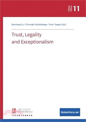 Trust, Legality and Exceptionalism