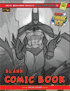 Blank Comic Book: Create Your Own Comics with this Comic Book Journal Notebook - 120 Pages of Fun and Unique Templates - A Large 8.5 x 1