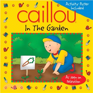 Caillou in the Garden