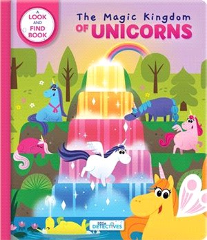 The Magic Kingdom of Unicorns ― A Look and Find Book