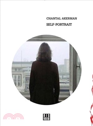 Chantal Akerman ― Self Portrait