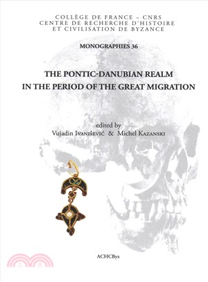 The Pontic-Danubian Realm in the Period of the Great Migration