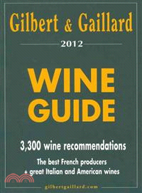 Gilbert & Gaillard Wine Guide 2012