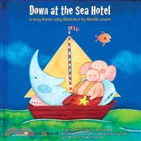 Down at the Sea Hotel―A Greg Brown Song