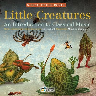 Little Creatures ― An Introduction to Classical Music