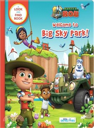 Ranger Rob at Big Sky Park ― A Look and Find Book