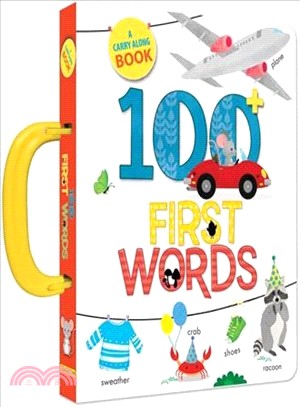 100 First Words ― A Carry Along Book