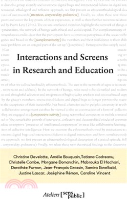 Interactions and Screens in Research and Education