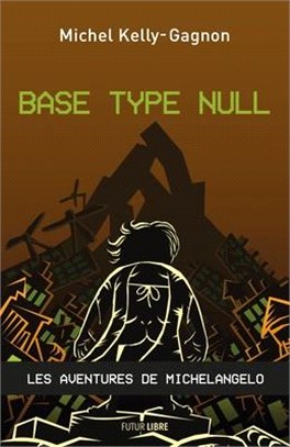 Base Type Null: Les Aventures de Michelangelo