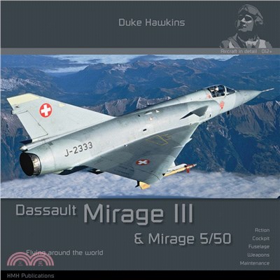 Dassault Mirage III/5: Aircraft in Detail