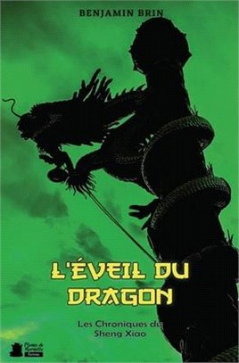 L'éveil du Dragon