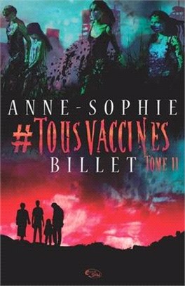 #Tousvaccinés T.2