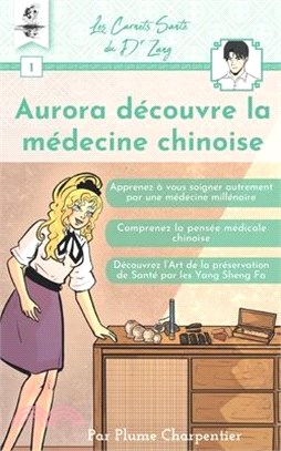 Aurora découvre la médecine chinoise