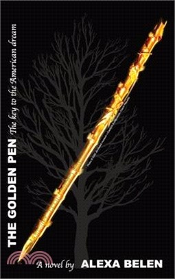 The Golden Pen: The Key to the American Dream