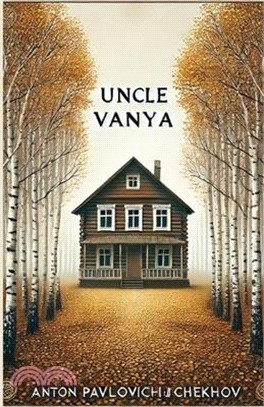 Uncle Vanya(Illustrated)