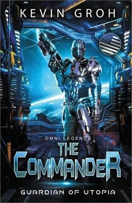 Omni Legends - The Commander: Guardian of Utopia (US Version)