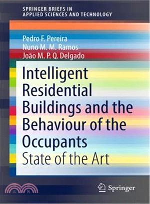 Intelligent Residential Buildings and the Behaviour of the Occupants ― State of the Art