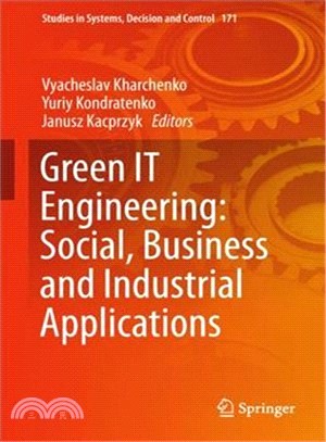 Green It Engineering ― Social, Business and Industrial Applications