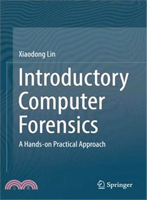 Introductory Computer Forensics ― A Hands-on Practical Approach