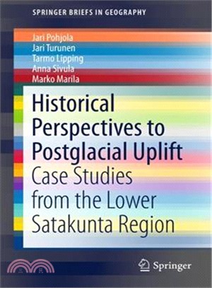 Historical Perspectives to Postglacial Uplift ― Case Studies from the Lower Satakunta Region