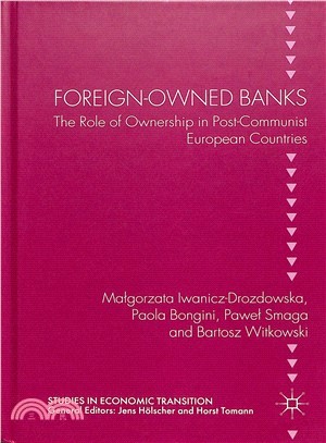 Foreign-owned Banks ― The Role of Ownership in Post-communist European Countries