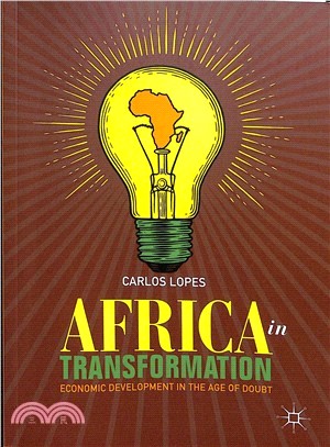 Africa in Transformation ― Economic Development in the Age of Doubt