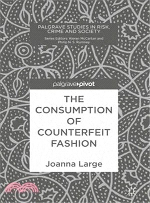 The Consumption of Counterfeit Fashion