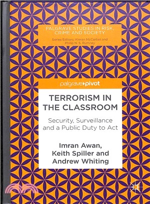 Terrorism in the Classroom ― Security, Surveillance and a Public Duty to Act