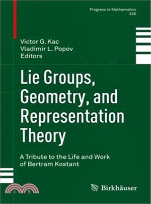 Lie Groups, Geometry, and Representation Theory ― A Tribute to the Life and Work of Bertram Kostant