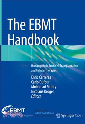 The Ebmt Handbook ― Hematopoietic Stem Cell Transplantation and Cellular Therapies