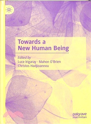 Towards a New Human Being