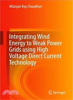 Integrating Wind Energy to Weak Power Grids Using High Voltage Direct Current Technology