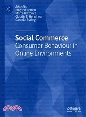 Social Commerce ― Consumer Behaviour in Online Environments