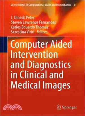 Computer Aided Intervention and Diagnostics in Clinical and Medical Images