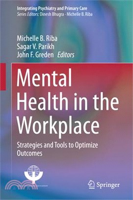 Mental Health in the Workplace ― Strategies and Tools to Optimize Outcomes
