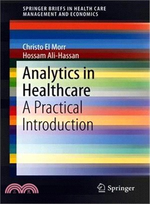 Analytics in Healthcare ― A Practical Introduction