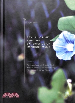 Sexual Crime and the Experience of Imprisonment