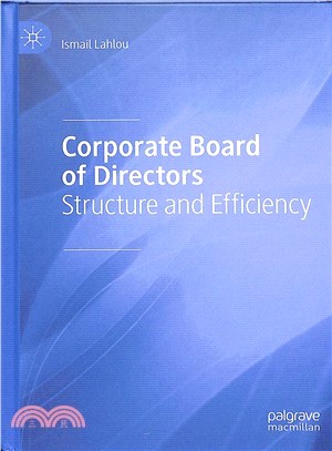 Corporate Board of Directors ― Structure and Efficiency