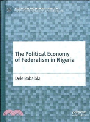 The Political Economy of Federalism in Nigeria