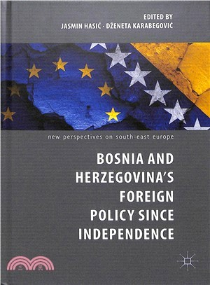 Bosnia and Herzegovina Foreign Policy Since Independence