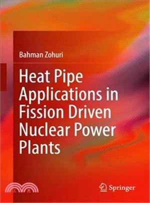 Heat Pipe Applications in Fission Driven Nuclear Power Plants