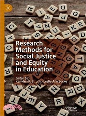 Research Methods for Social Justice and Equity in Education