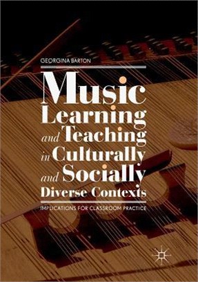 Music Learning and Teaching in Culturally and Socially Diverse Contexts ― Implications for Classroom Practice