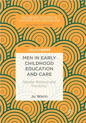 Men in Early Childhood Education and Care：Gender Balance and Flexibility