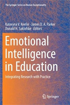 Emotional Intelligence in Education ― Integrating Research With Practice