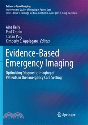 Evidence-based Emergency Imaging ― Optimizing Diagnostic Imaging of Patients in the Emergency Care Setting