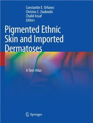 Pigmented Ethnic Skin and Imported Dermatoses：A Text-Atlas