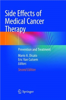 Side Effects of Medical Cancer Therapy：Prevention and Treatment