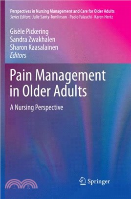 Pain Management in Older Adults：A Nursing Perspective