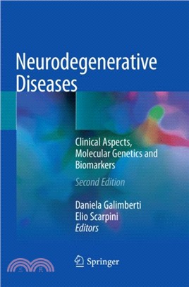 Neurodegenerative Diseases：Clinical Aspects, Molecular Genetics and Biomarkers